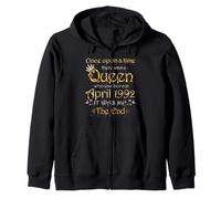 Érase una Vez había una Reina nació en Abril de 1992 Sudadera con Capucha
