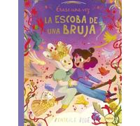 ÉRASE UNA VEZ... LA ESCOBA DE UNA BRUJA (PEQUES)