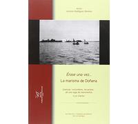 Érase una vez...La marisma de Doñana (Naturaleza y Parques Nacionales)