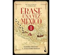 Érase Una Vez México 1: de Las Cavernas Al Virreinato / Once Upon a Time Mexico 1