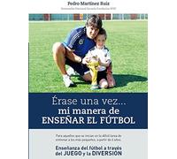 Érase una vez... mi manera de ENSEÑAR EL FÚTBOL