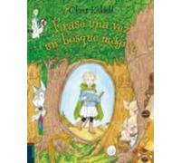 Erase Una Vez Un Bosque Magico