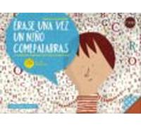 Érase Una Vez Un Niño Comepalabras