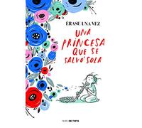 Érase una vez una princesa que se salvó sola (Nube de Tinta)