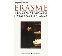 Erasme i la construcció catalana d'Espanya (Descoberta)
