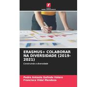 ERASMUS+ COLABORAR NA DIVERSIDADE (2019-2021): Construindo a diversidade