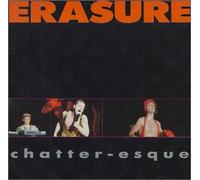 Erasure - Chatter-Esque