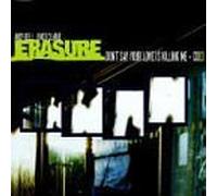 Erasure - Don't Say Your Love Is Killing Me Part 2 (UK Import)