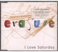 Erasure - I Love Saturdays