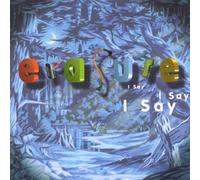 Erasure - I Say [Import]
