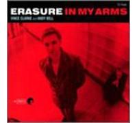 Erasure - In My Arms / Heart of Glass