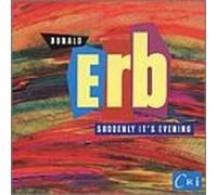 Erb - Suddenly It's Evening
