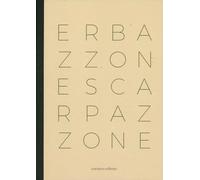 Erbazzone & scarpazzone (Il piacere della gola)