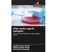 Erbe contro agenti patogeni: Piante medicinali Ravage Ferite e agenti patogeni del pus