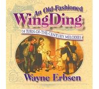Erbsen, Wayne - An Old-Fashioned Wingding