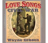 Erbsen, Wayne - Love Songs of the Civil War (US Import)