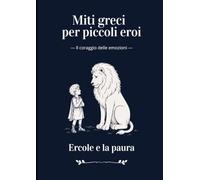 Ercole e la paura: Un piccolo libro da colorare sulle emozioni