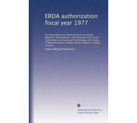 ERDA authorization fiscal year 1977: hearings before the Subcommittee on Energy Research, Development, and Demonstration of the Committee on Science ... Congress, second session: Volume 3