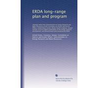 ERDA long-range plan and program: Hearings before the Subc...