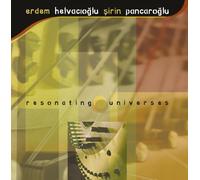 Erdem Helvacioglu - Resonating Universes