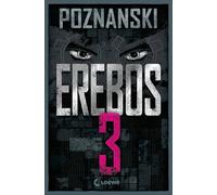 Erebos 3: Der erfolgreichste Thriller von Ursula Poznanski geht in die dritte Runde! - Erebos ist stärker denn je - Limited Edition mit geprägter Signatur auf dem Vorsatz und Farbschnitt
