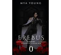 Erebus Academy: Whispers of a Fallen Heir (Erebus Academy Series)
