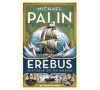 Erebus: Historia De Un Barco