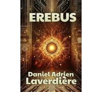EREBUS: Science Fiction - Intelligence Artificielle