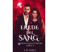 Erede del Sangue (L’Eredità delle Streghe)