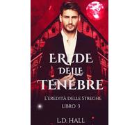 Erede delle Tenebre (L’Eredità delle Streghe)