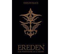 Ereden les porteurs de l'éclat
