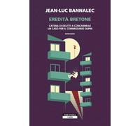 Eredità bretone. Catena di delitti a Concarneau. Un caso per il commissario Dupin (I Neri)