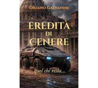 Eredità di cenere: quel che resta...