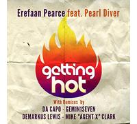 Erefaan Pearce - Getting Hot (feat. Pearl Diver)