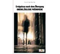 Ereignisse Nach Dem Übergang - Unerklärliche Phänomene (ebook)