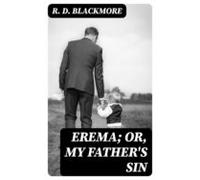 Erema; Or My Fathers Sin (ebook)
