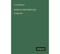 Erema; Or, My Father's Sin: in large print