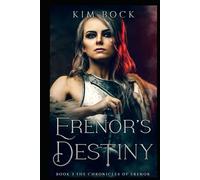 Erenor's Destiny: Book #3 of The Chronicles of Erenor