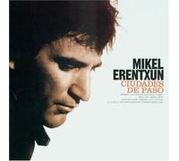 Erentxun, Mikel - Ciudades De Paso