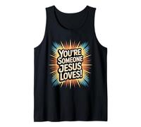 Eres alguien que Jesús ama Camiseta sin Mangas