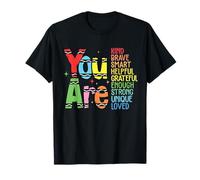Eres Amable Inteligente Valiente Motivacional Regreso a la Escuela Camiseta