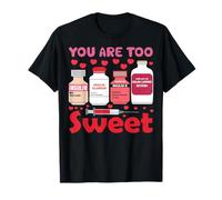 Eres Demasiado Dulce Enfermera Graciosa Valentín Camiseta