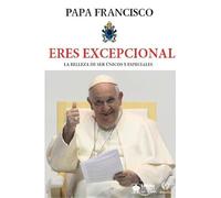 ERES EXCEPCIONAL: LA BELLEZA DE SER ÚNICOS Y ESPECIALES