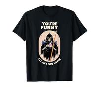 Eres Gracioso, te llamaré más Tarde (declaración Divertida y gráfico) Camiseta