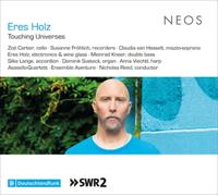 Eres Holz – Touching Universes – CD – Importación USA – Harmonia Mundi