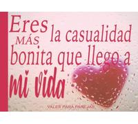 Eres la casualidad más bonita. Vales para parejas: Talonario con 60 cupones originales para enamorados. Regalos originales para novio o novia. regalo ... Navidad Regalo Romántico... mujer y hombre.