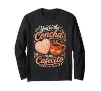 Eres la Concha A Mi Cafecito Pan Dulce Juego de Palabras de pastelería Mexicana Manga Larga