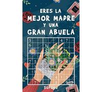 Eres la mejor madre y una gran abuela - Sudoku: 192 Sudokus - fácil, medio, difícil, extremo | Edición pequeña y compacta | Idea regalo Día de la Madre y de la Abuela