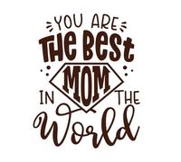 Eres la mejor mamá del mundo, hermosa madre. Calcomanías de pared de papel adhesivo 49.2x58.2cm Impermeable Café