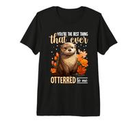Eres lo Mejor Que jamás me ha nutrido Camiseta Premium